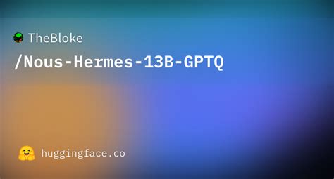 hermes 13-b ai|nous hermes 13b gptq.